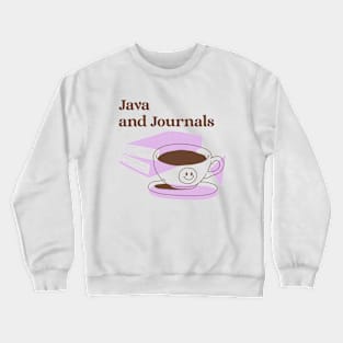 Java and Journals coffee reading Crewneck Sweatshirt